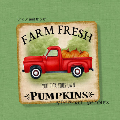 Truck Wreath Sign * Farm Fresh Pumpkins II *  3 Sizes * Lightweight Metal