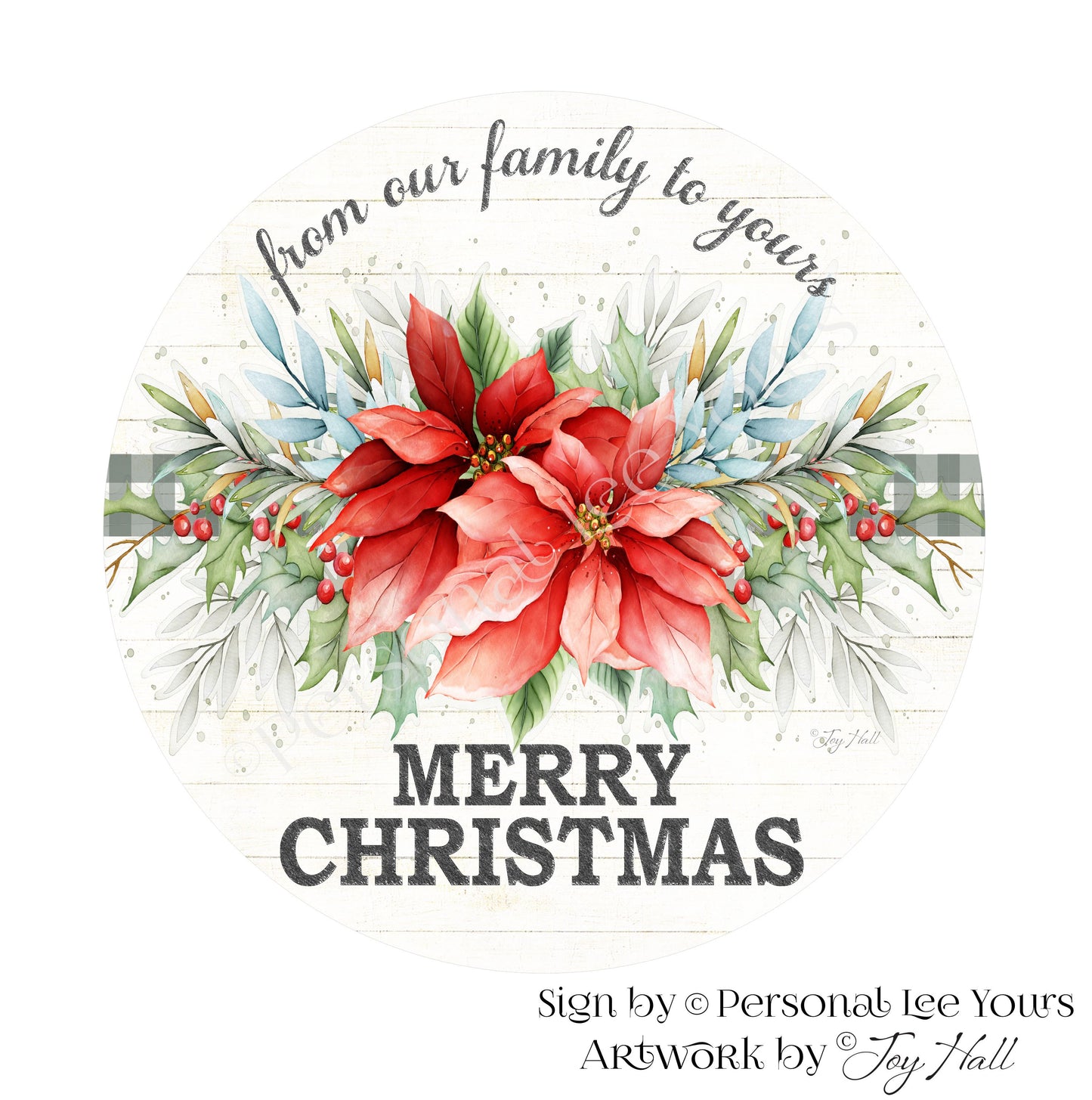 Joy Hall Exclusive Sign * From Our Family To Yours ~ Merry Christmas * Round * Lightweight Metal