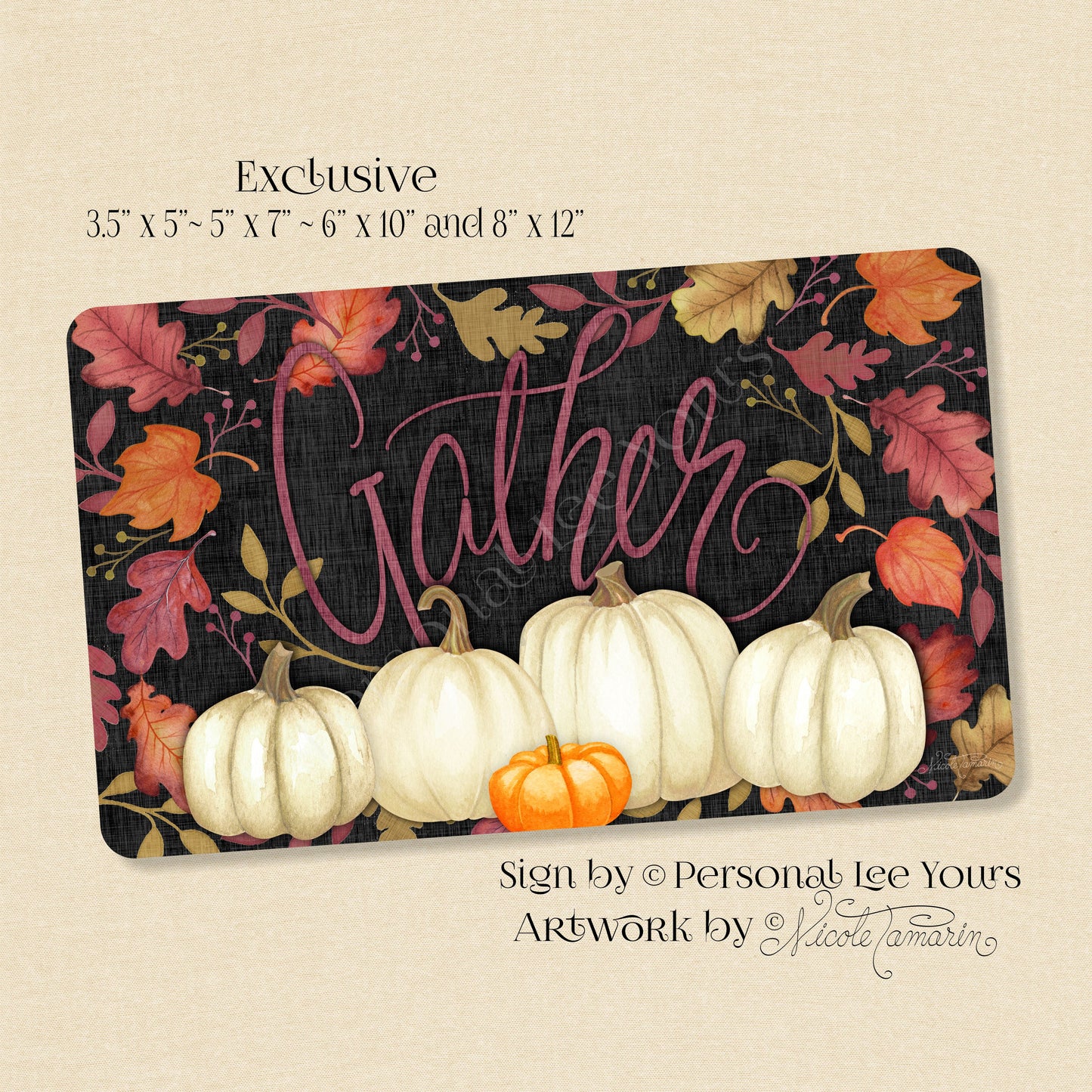 Nicole Tamarin Exclusive Sign * Gather * Falling Leaves Pumpkins * Horizontal * 4 Sizes * Lightweight Metal