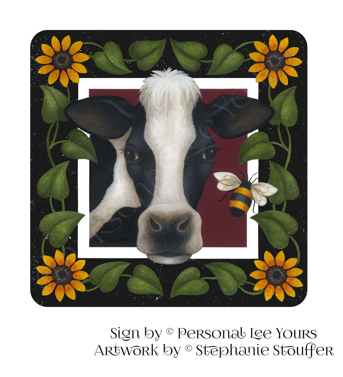 Stephanie Stouffer Exclusive Sign * Farm Animals * Cow * 3 Sizes * Lightweight Metal
