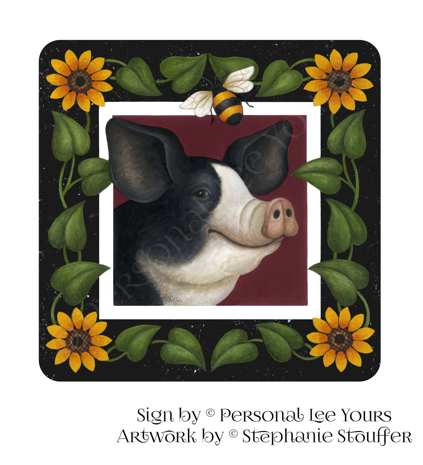 Stephanie Stouffer Exclusive Sign * Farm Animals * Pig * 3 Sizes * Lightweight Metal
