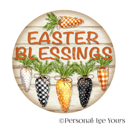 Wreath Sign * Farmhouse Easter Blessings * Round* Lightweight Metal