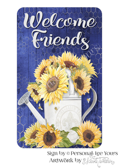 Nicole Tamarin Exclusive Sign * Farmhouse Sunflowers * Welcome Friends * Vertical * 4 Sizes * Lightweight Metal