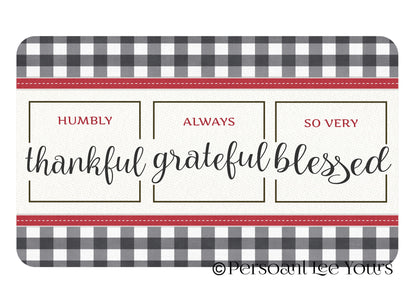 Wreath Sign *  Gingham * Thankful - Grateful - Blessed * 3 Sizes * Lightweight Metal