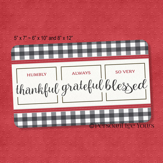 Wreath Sign *  Gingham * Thankful - Grateful - Blessed * 3 Sizes * Lightweight Metal