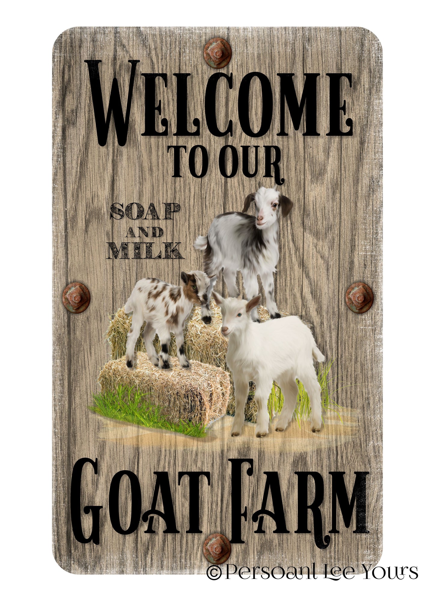 Farmhouse Wreath Sign *  Welcome To Our Goat Farm * 3 Sizes * Lightweight Metal