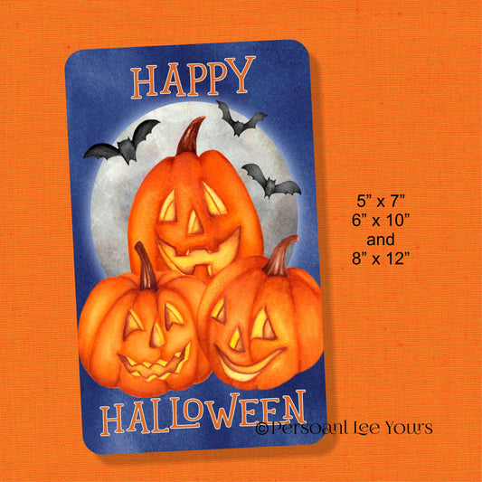 Wreath Sign * Happy Halloween * 3 Pumpkins * 3 Sizes * Lightweight Metal