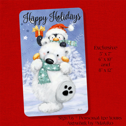 Makiko Exclusive Sign * Happy Holidays Polar Bear and Penguin in the snow* 3 Sizes * Lightweight Metal