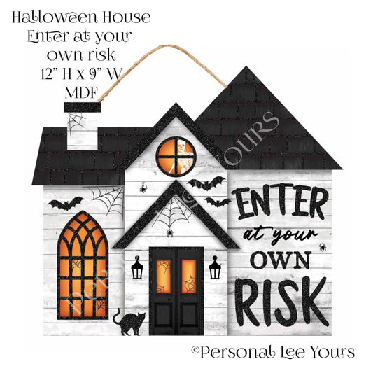 Wreath Accent * Halloween * Enter At Your Own Risk * 11.25" W  x  9.75" H * Lightweight MDF * AP8885
