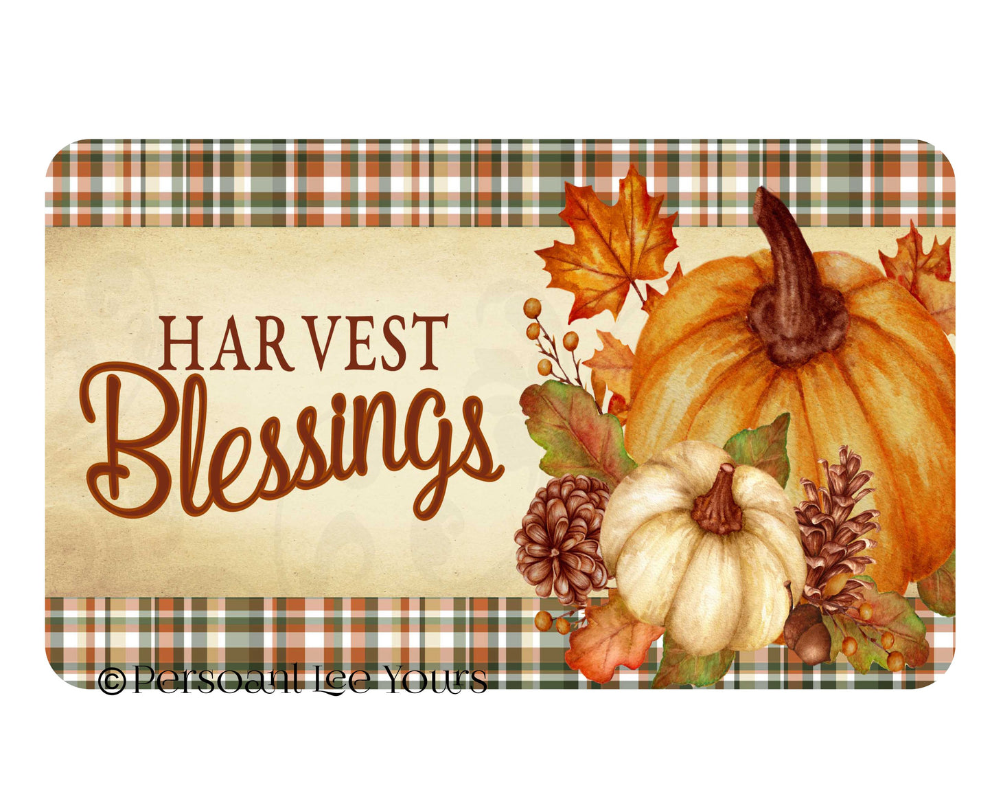 Fall Wreath Sign * Harvest Blessings * 3 Sizes * Lightweight Metal