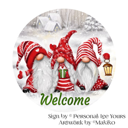 Makiko Exclusive Sign * Holiday Gnomes Welcome * Round * Lightweight Metal