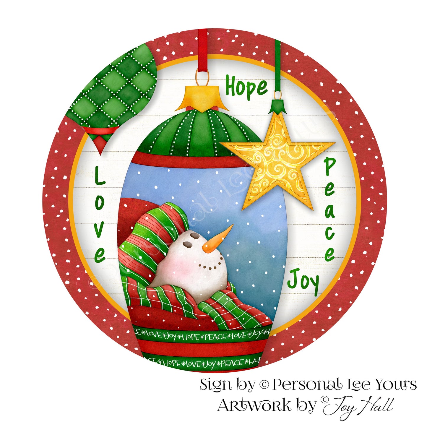Joy Hall Exclusive Sign * Christmas * Hope, Love, Peace and Joy * Round * Lightweight Metal