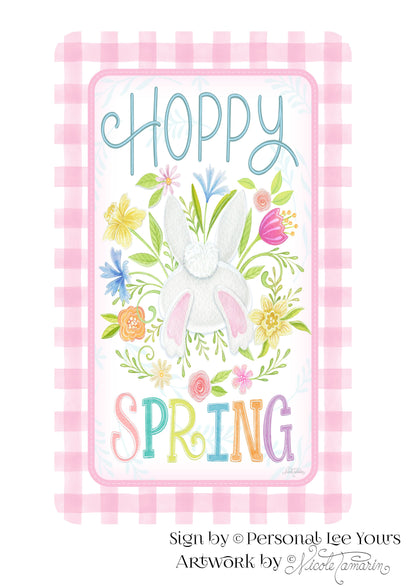 Nicole Tamarin Exclusive Sign * Hoppy Spring * Vertical * 4 Sizes * Lightweight Metal