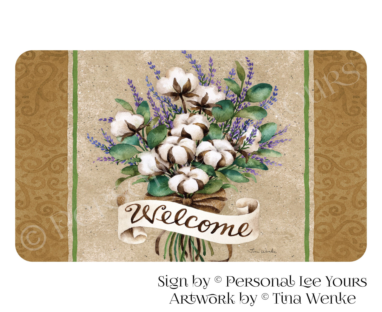 Tina Wenke Exclusive Sign * Cotton Bouquet Welcome * Horizontal * 3 Sizes * Lightweight Metal