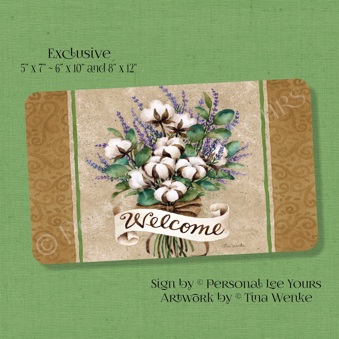 Tina Wenke Exclusive Sign * Cotton Bouquet Welcome * Horizontal * 3 Sizes * Lightweight Metal