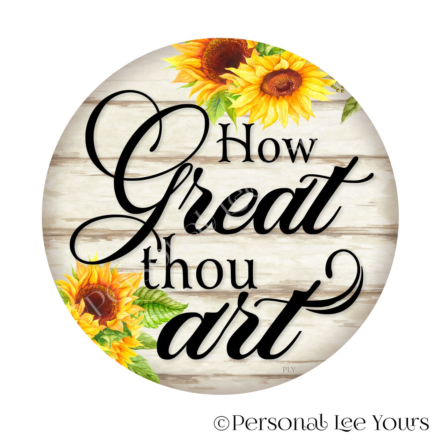 Wreath Sign * How Great Thou Art * Round * Lightweight Metal