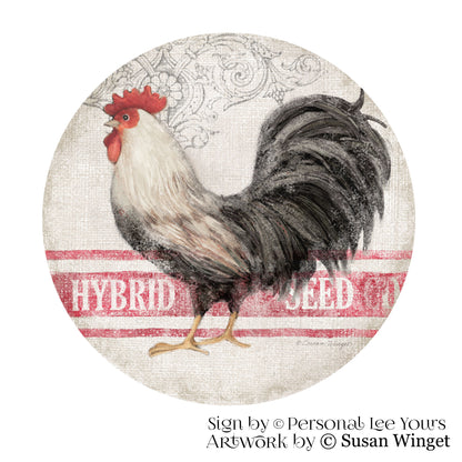 Susan Winget Exclusive Sign * Hybrid Seed Co. Rooster * Round * Lightweight Metal