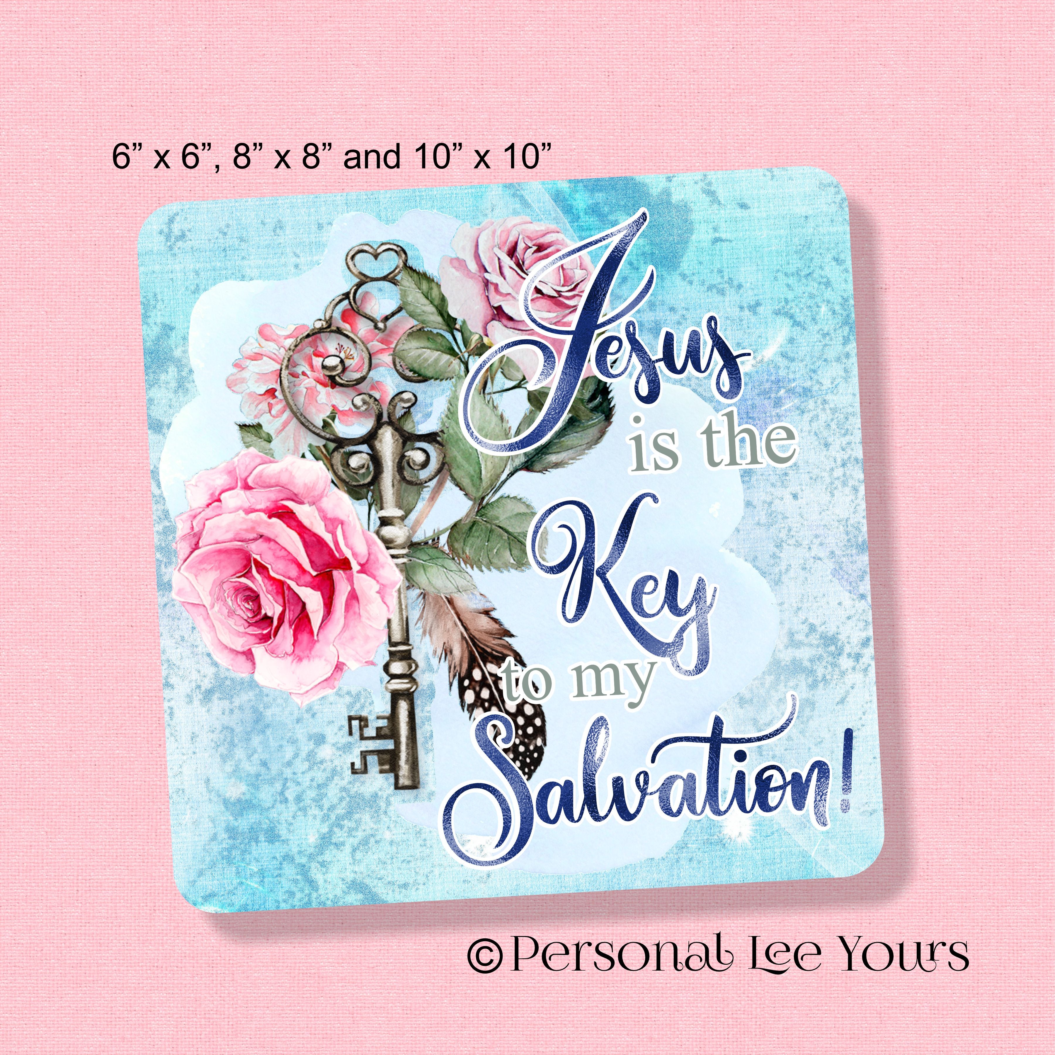 Personal Lee Yours Wreath Signs, Jesus is the Key, Square, Metal