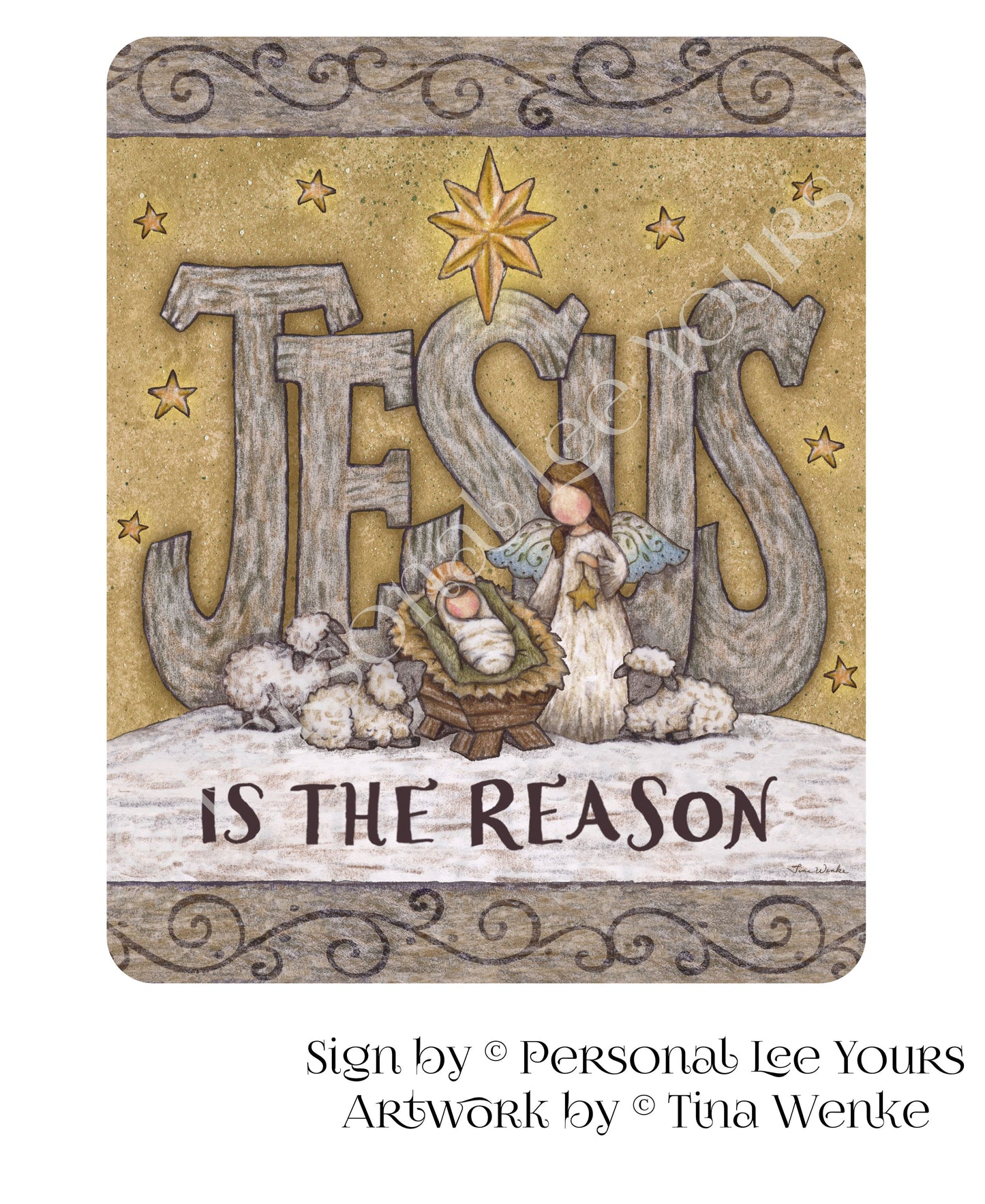 Tina Wenke Exclusive Sign * Jesus Is The Reason * Primitive * Vertical * 2 Sizes * Lightweight Metal