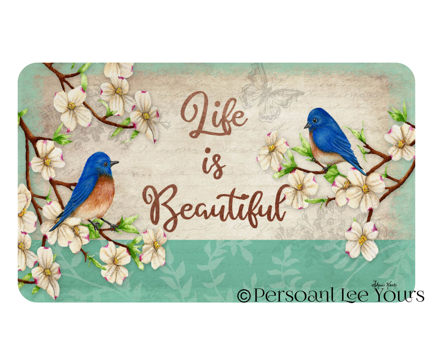 Wreath Sign * Life Is Beautiful II * 3 Sizes * Lightweight Metal