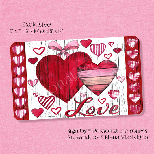 Elena Vladykina Exclusive Sign * Love Hearts Valentine * Horizontal * 3 Sizes * Lightweight Metal