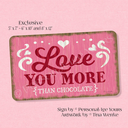 Tina Wenke Exclusive Sign * Farmhouse * Love You More * 3 Sizes * Lightweight Metal