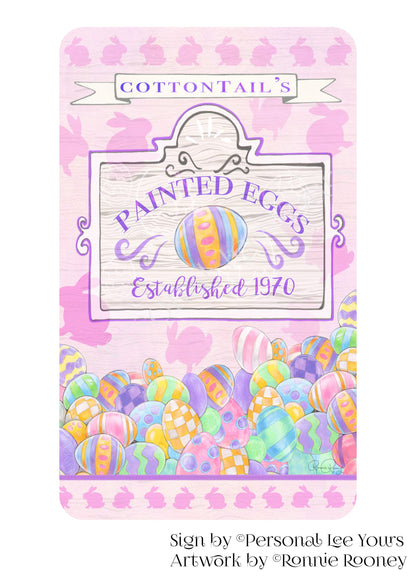 Ronnie Rooney Exclusive Sign * Easter * Painted Eggs * Vertical * 4 Sizes * Lightweight Metal
