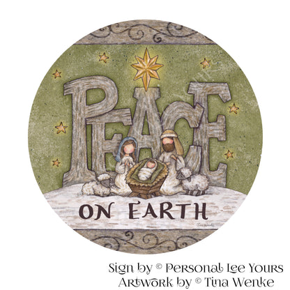 Tina Wenke Exclusive Sign * Peace On Earth * Primitive * Round * Lightweight Metal