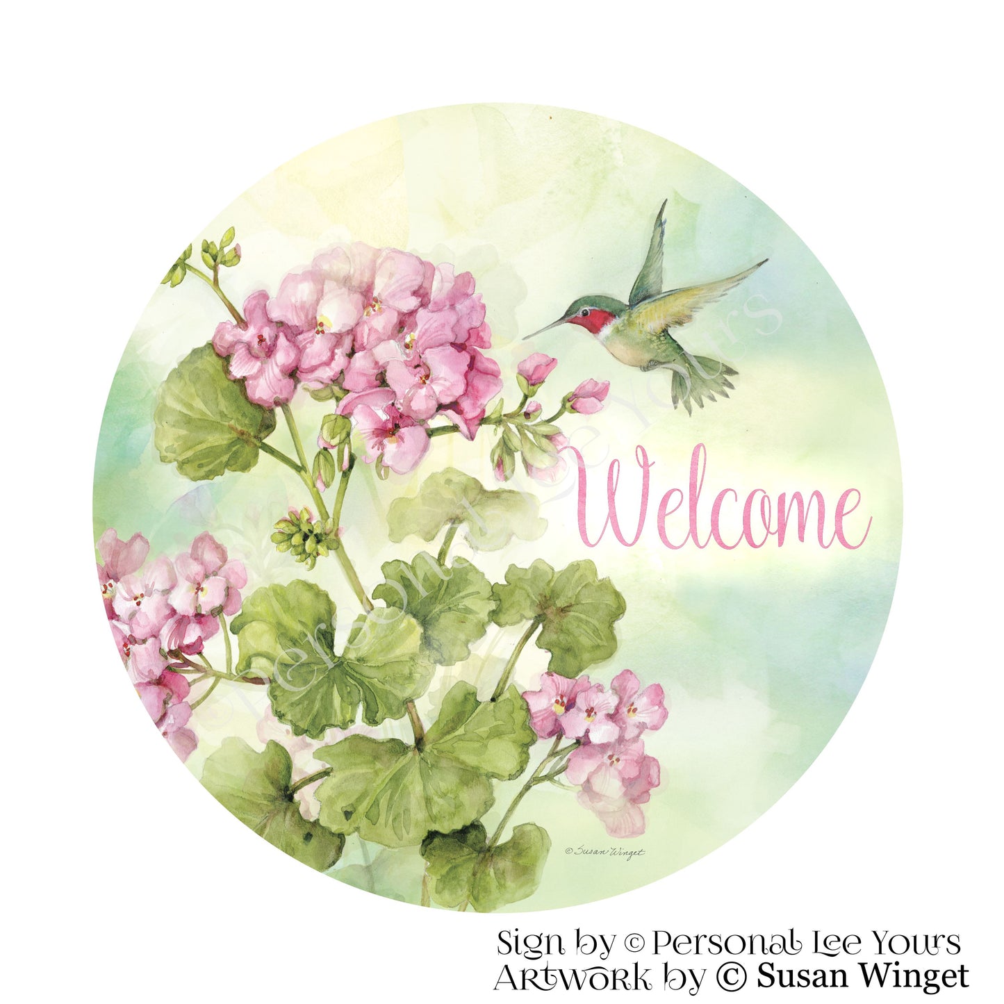 Susan Winget Exclusive Sign * Pink Geranium Welcome * Round * Lightweight Metal