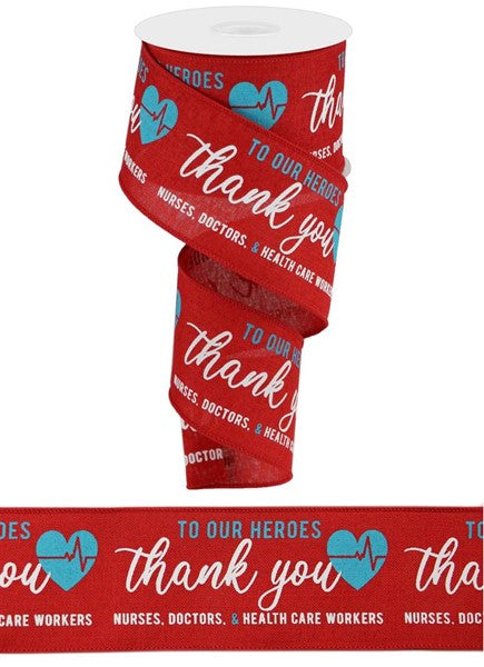 Wired Ribbon * Thank You Health Care Heroes * Red, Turquoise and White Canvas * 2.5" x 10 Yards * RGC112824