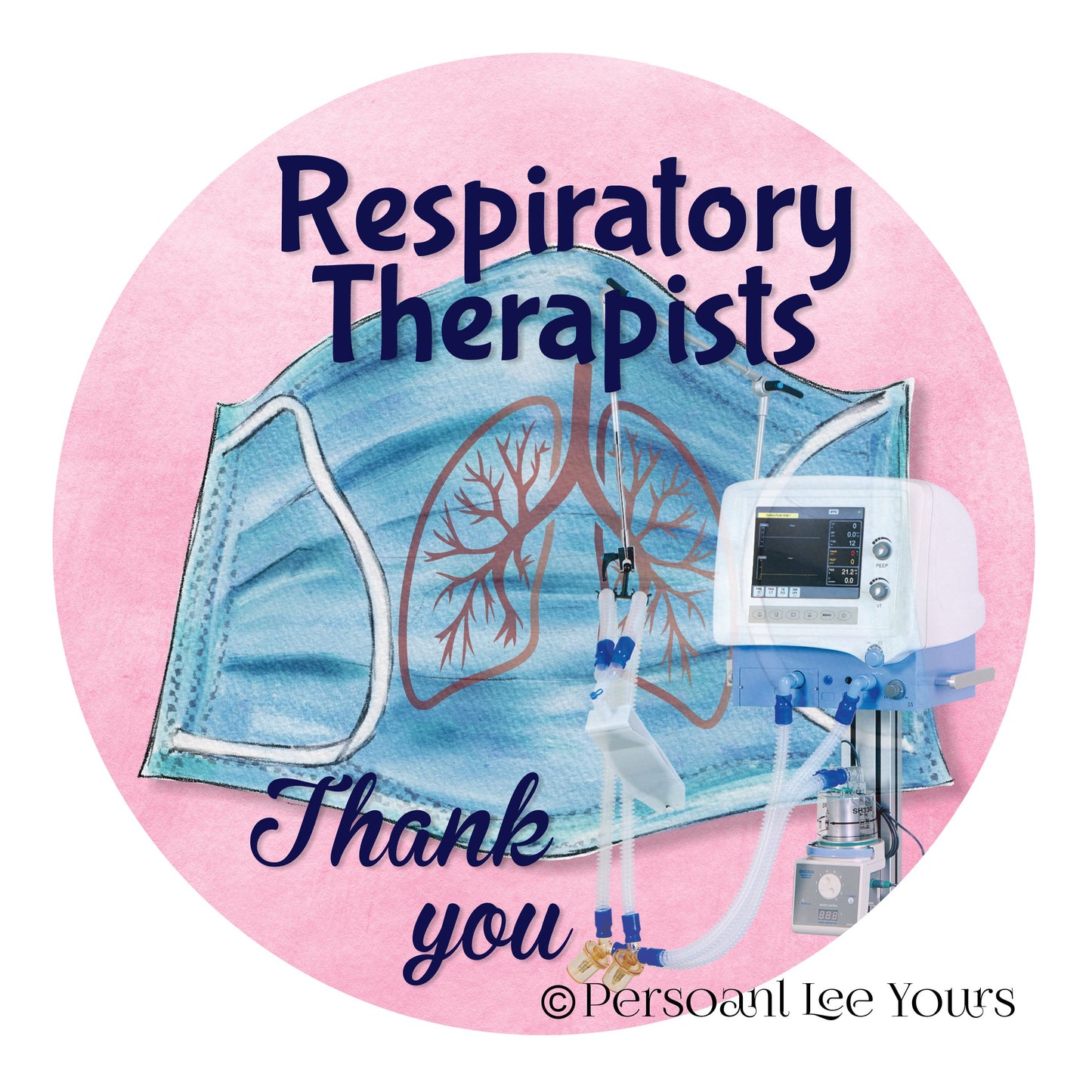 Wreath Sign * Respiratory Therapist Thank you * Medical * Round * Lightweight Metal