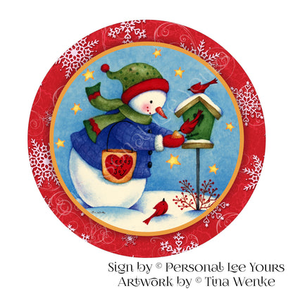 Tina Wenke Exclusive Sign * Seeds of Joy Snowman * Round * Lightweight Metal