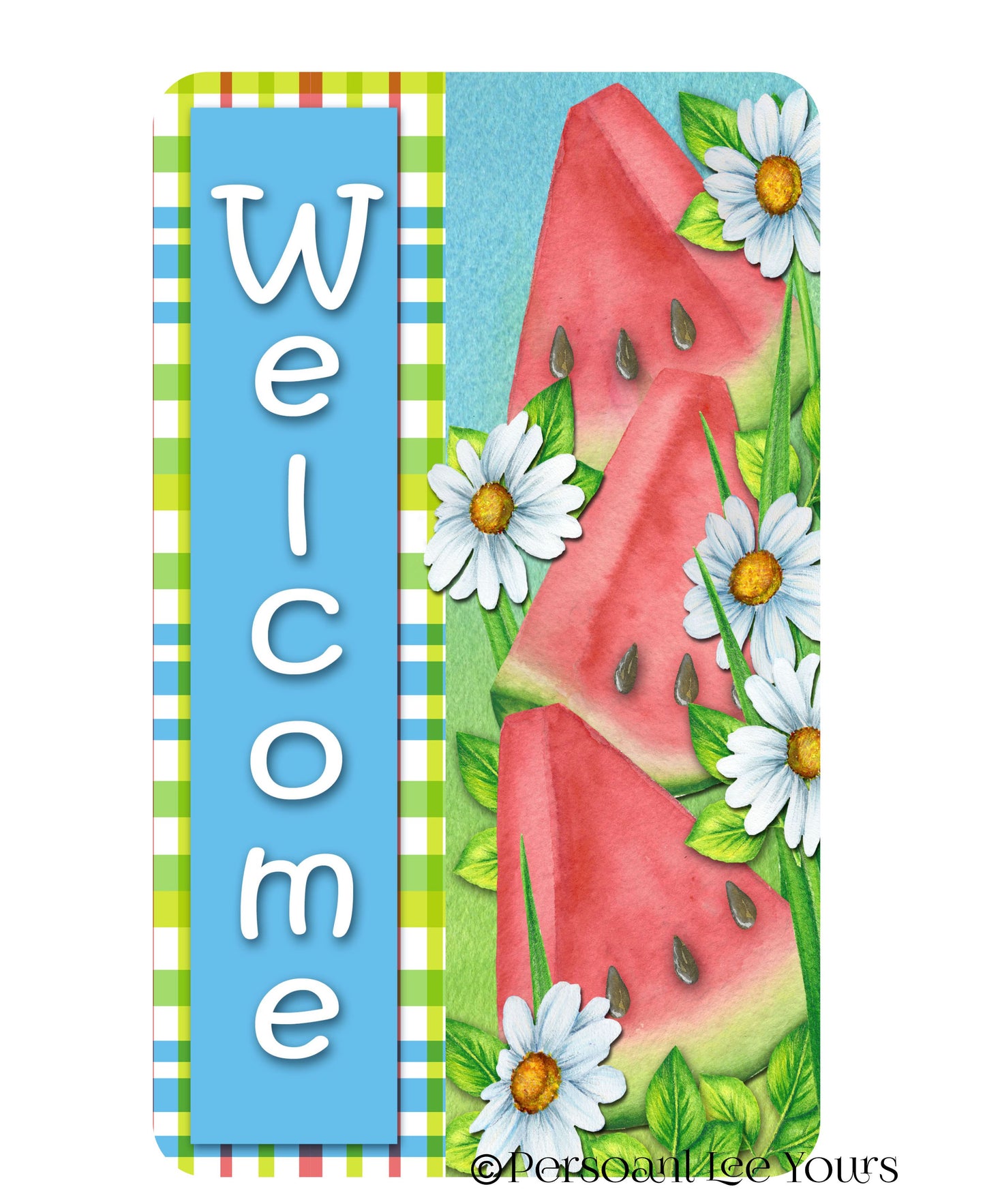 Summer Wreath Sign *  Summer Watermelon Welcome * 3 Sizes * Lightweight Metal