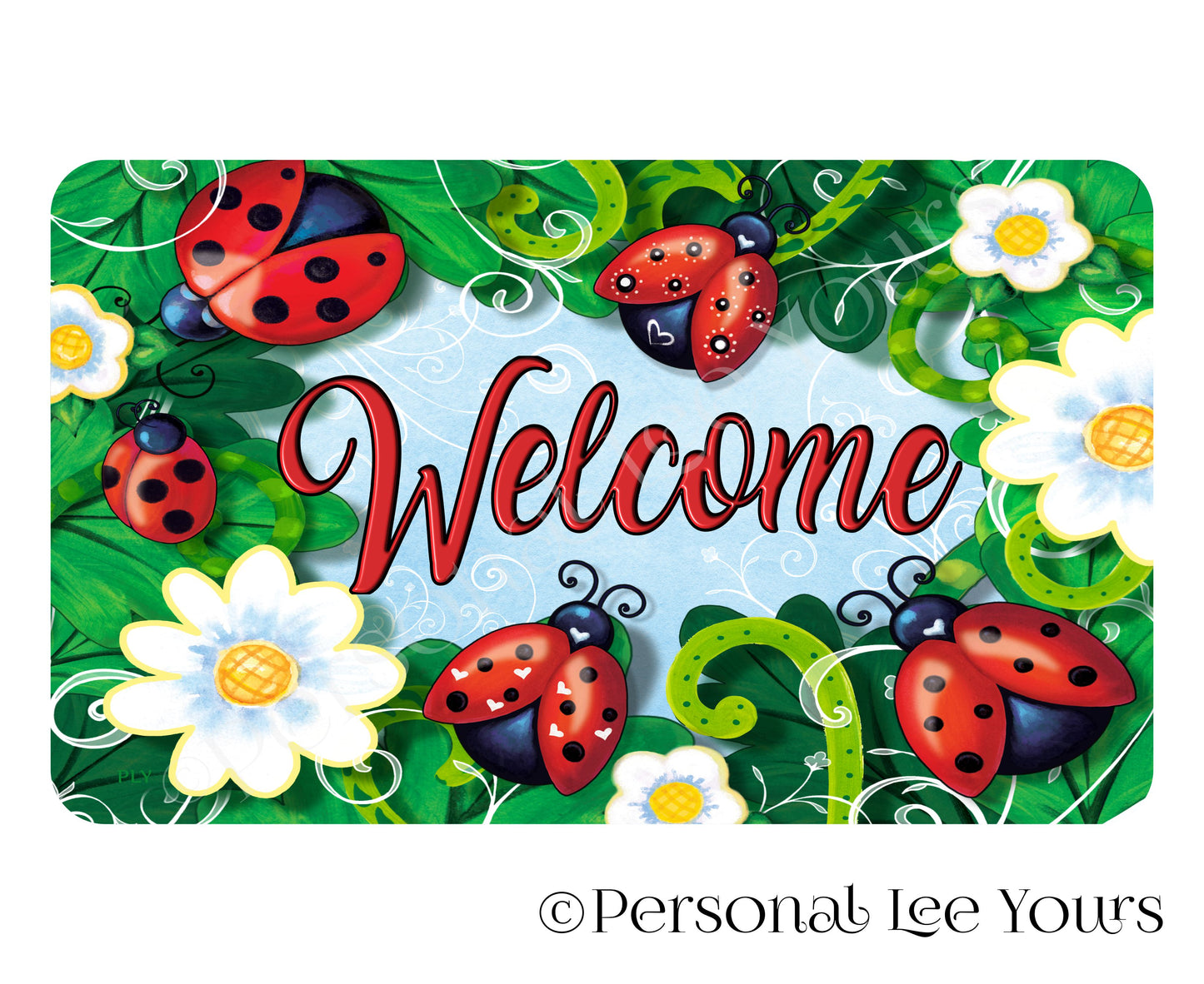 Wreath Sign * Sweet Little Ladybugs * Horizontal * 4 Sizes * Lightweight Metal