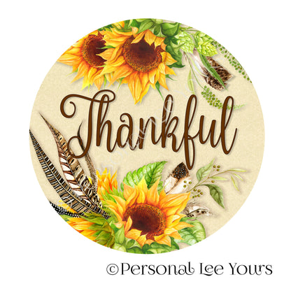 Wreath Sign * Thankful Sunflower * Round * Lightweight Metal