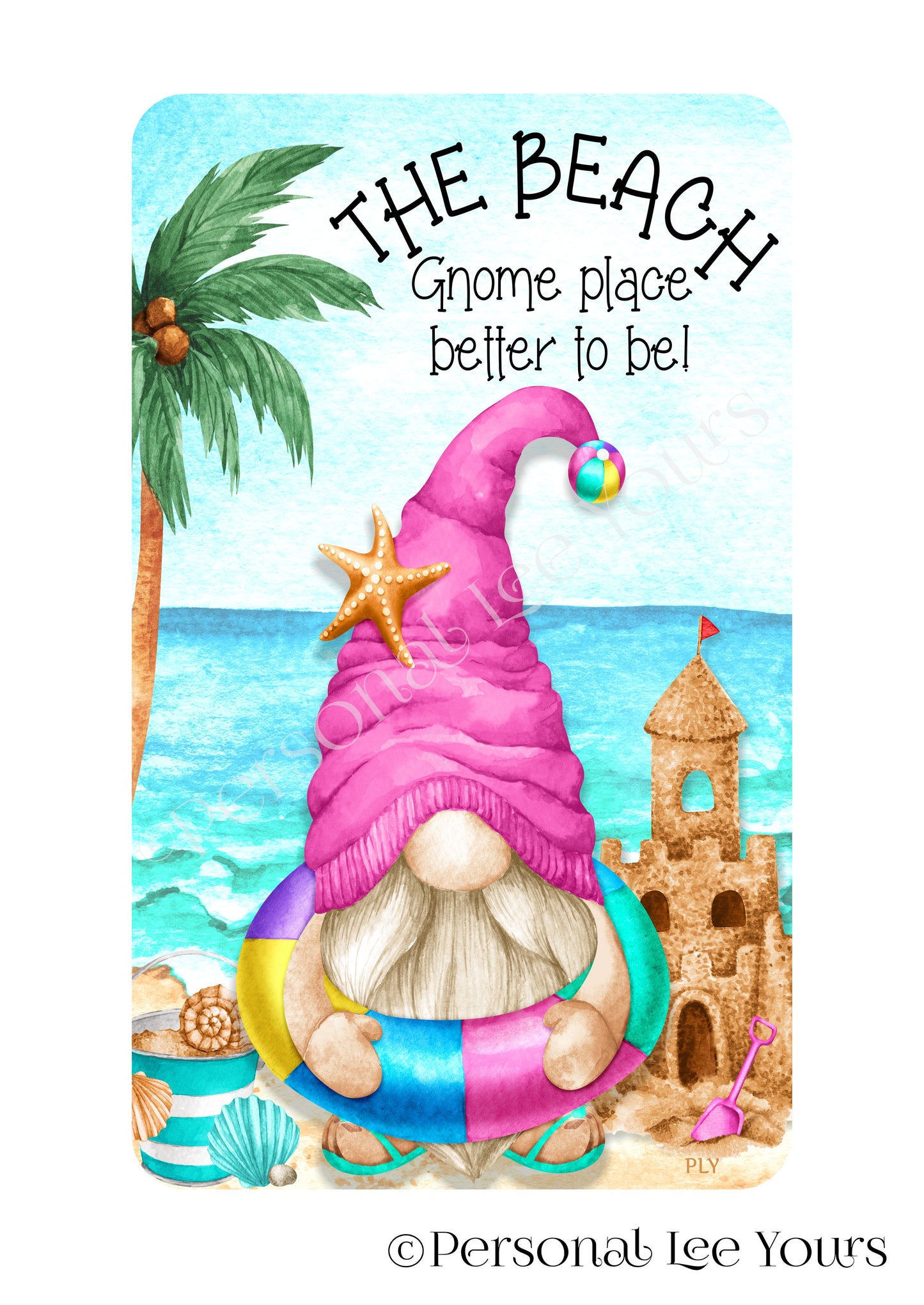 Summer Wreath Sign * The Beach ~ Gnome Place Better To Be * Vertical * 4 Sizes * Lightweight Metal