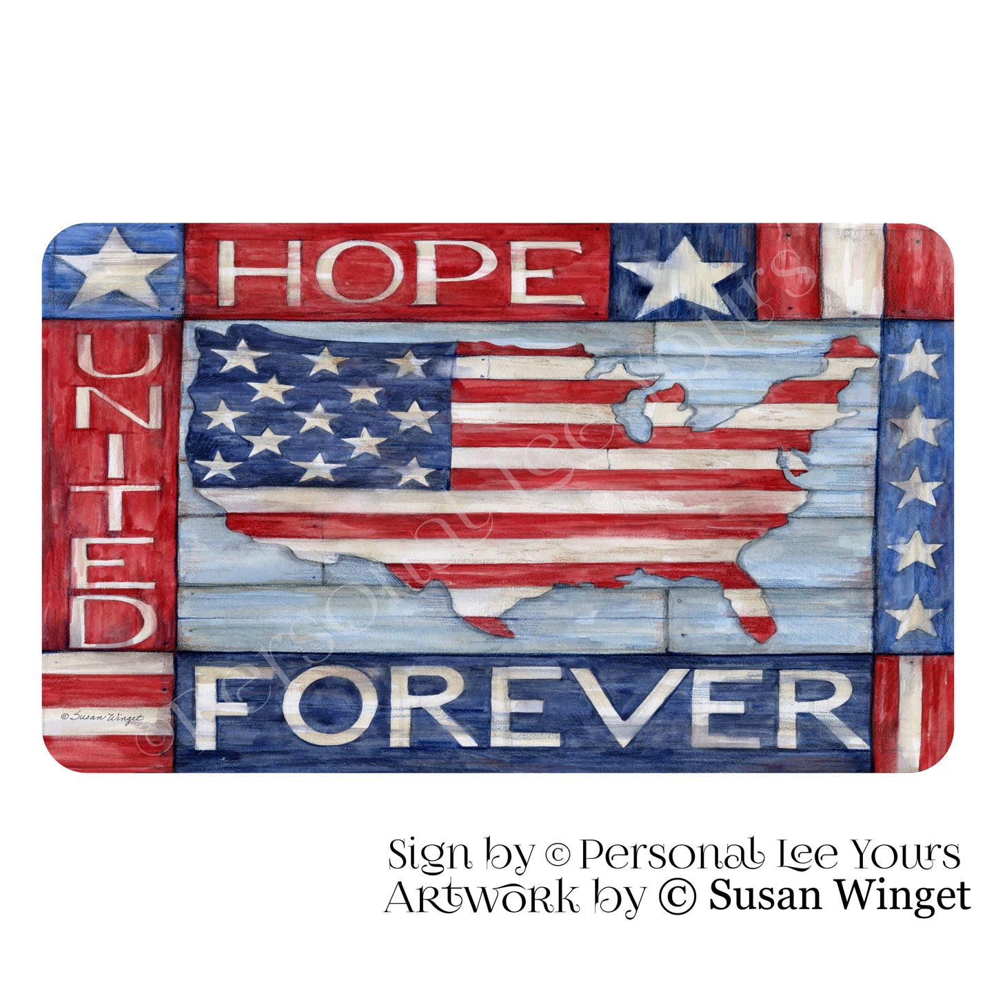 Susan Winget Exclusive Sign * US Flag Map * Horizontal * 4 Sizes * Lightweight Metal