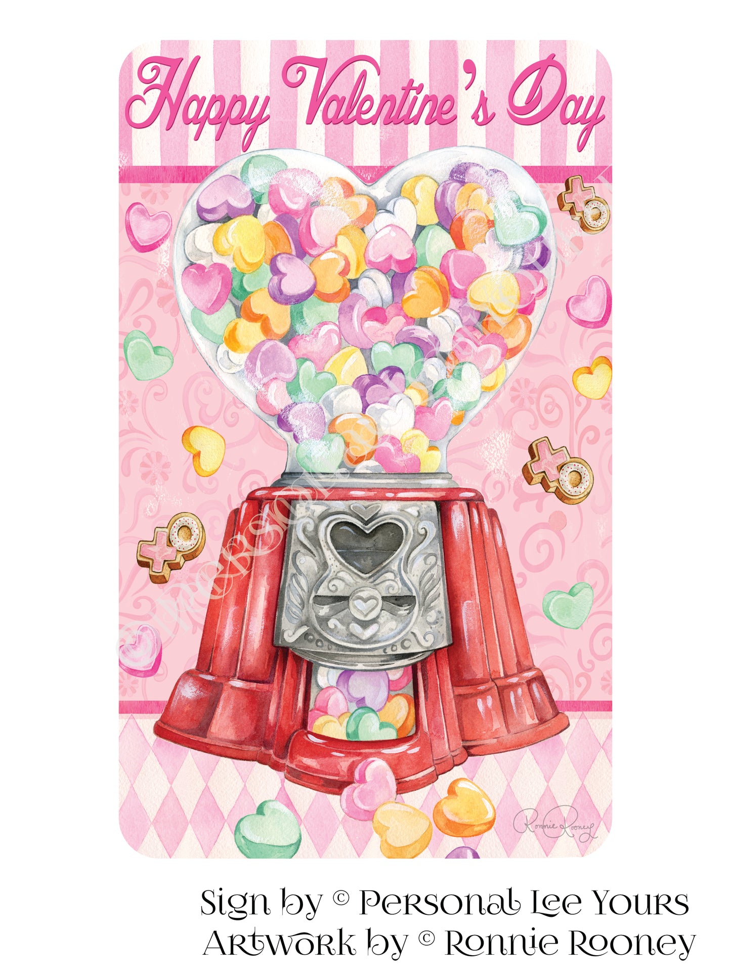 Ronnie Rooney Exclusive Sign * Valentine Candy Machine * Vertical * 3 Sizes * Lightweight Metal