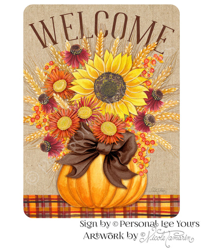 Nicole Tamarin Exclusive Sign * Autumn Sunflowers Welcome * Vertical * 4 Sizes * Lightweight Metal