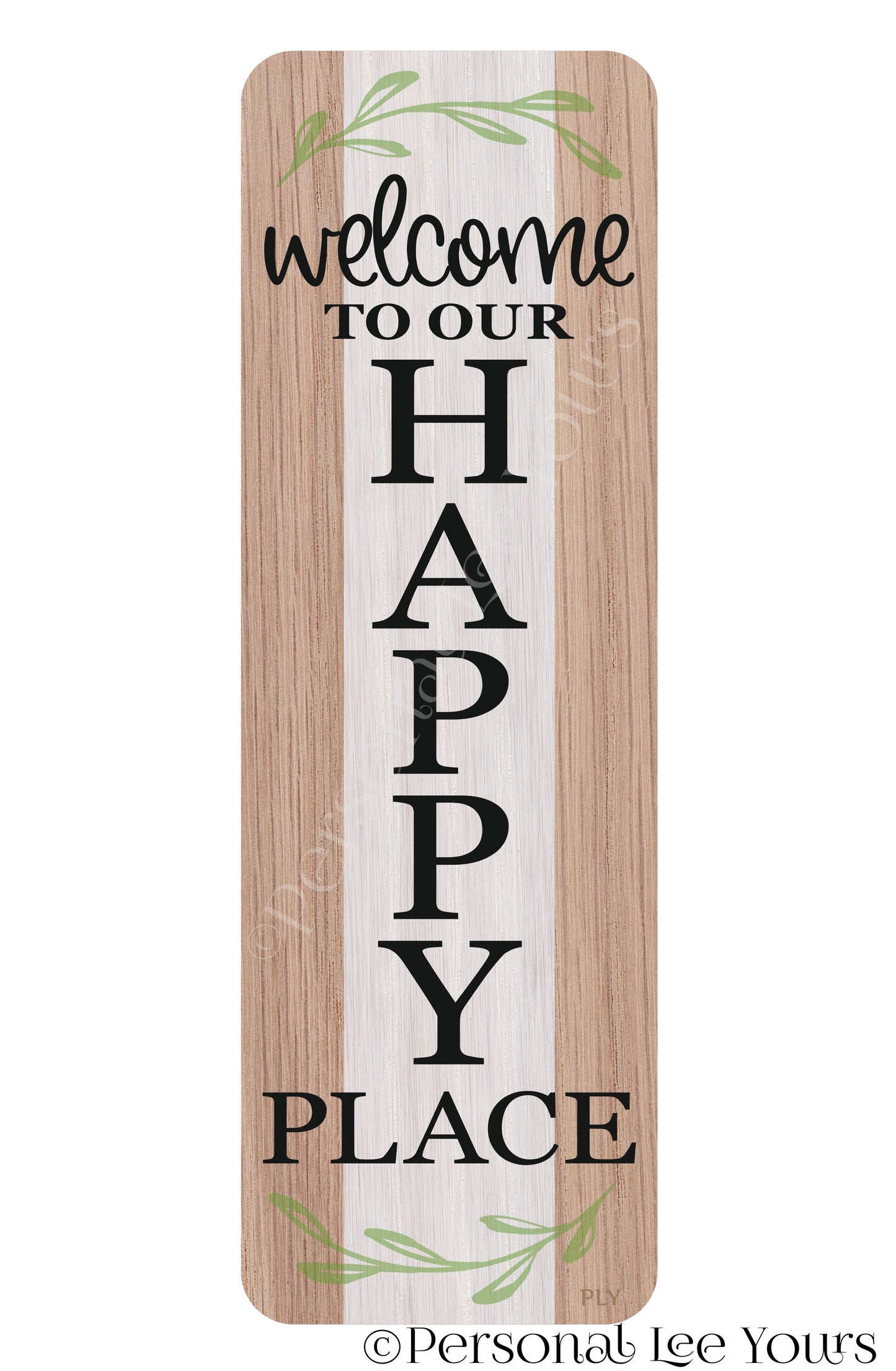 Wreath Sign * Farmhouse Banner * Welcome To Our Happy Place * 4" x 12" * Lightweight Metal