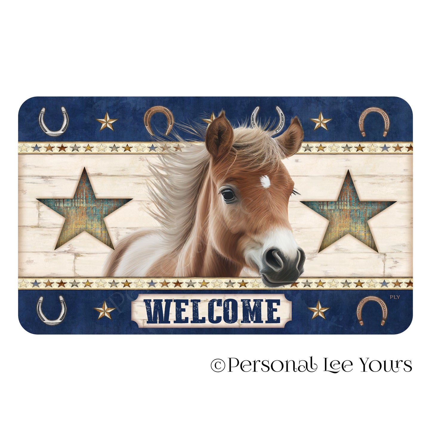 Wreath Sign * Welcome Farmhouse Colt * Ranch * 4 Sizes * Horizontal * Lightweight Metal