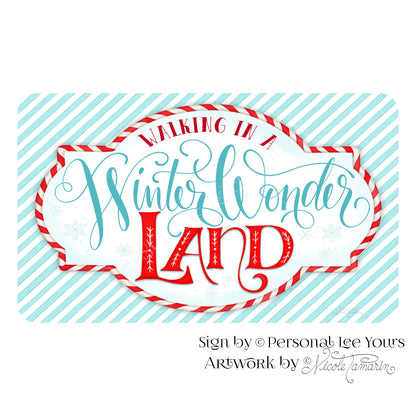 Nicole Tamarin Exclusive Sign * Walking In A Winter Wonderland * Horizontal * 4 Sizes * Lightweight Metal