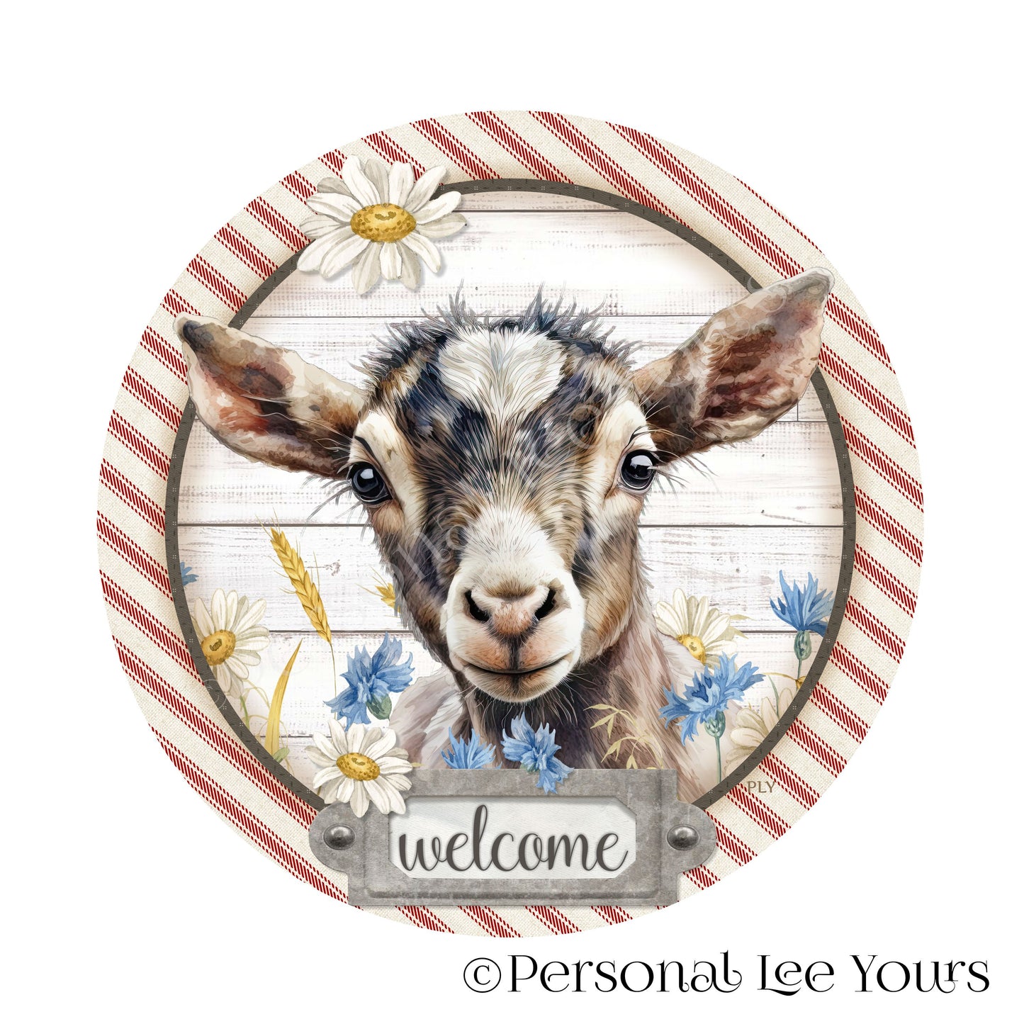 Wreath Sign * Welcome Farmhouse Goat * Round* Lightweight Metal
