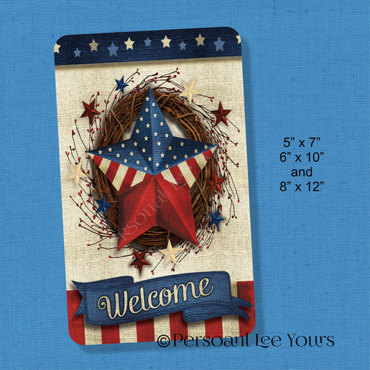 Patriotic Wreath Sign * American Home Welcome * 3 Sizes * Lightweight