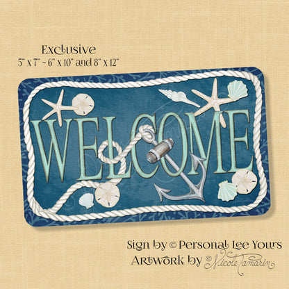 Nicole Tamarin Exclusive Sign * A Nautical Welcome * 3 Sizes * Lightweight Metal