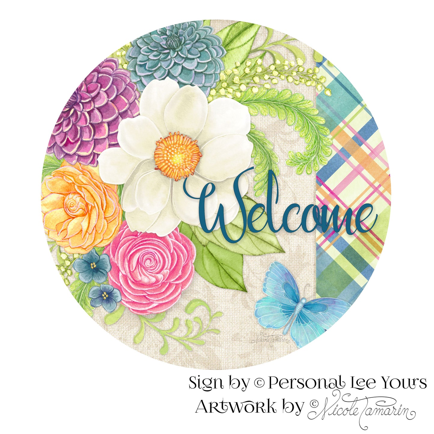 Nicole Tamarin Exclusive Sign * Bright Days Welcome * Round * Lightweight Metal