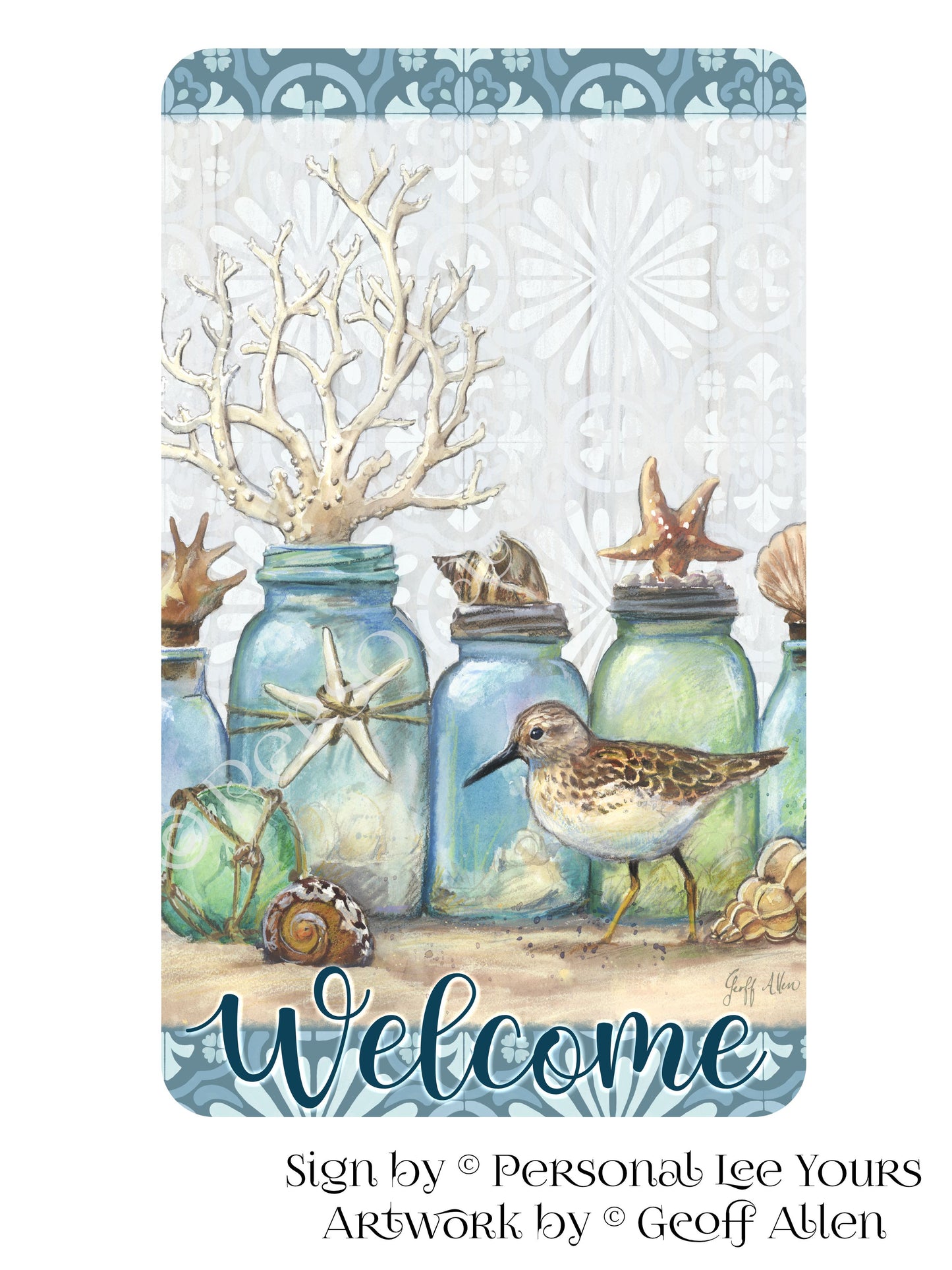 Geoff Allen Exclusive Sign * Beach And The Mason Jars * Light Background * Vertical * 3 Sizes * Lightweight Metal