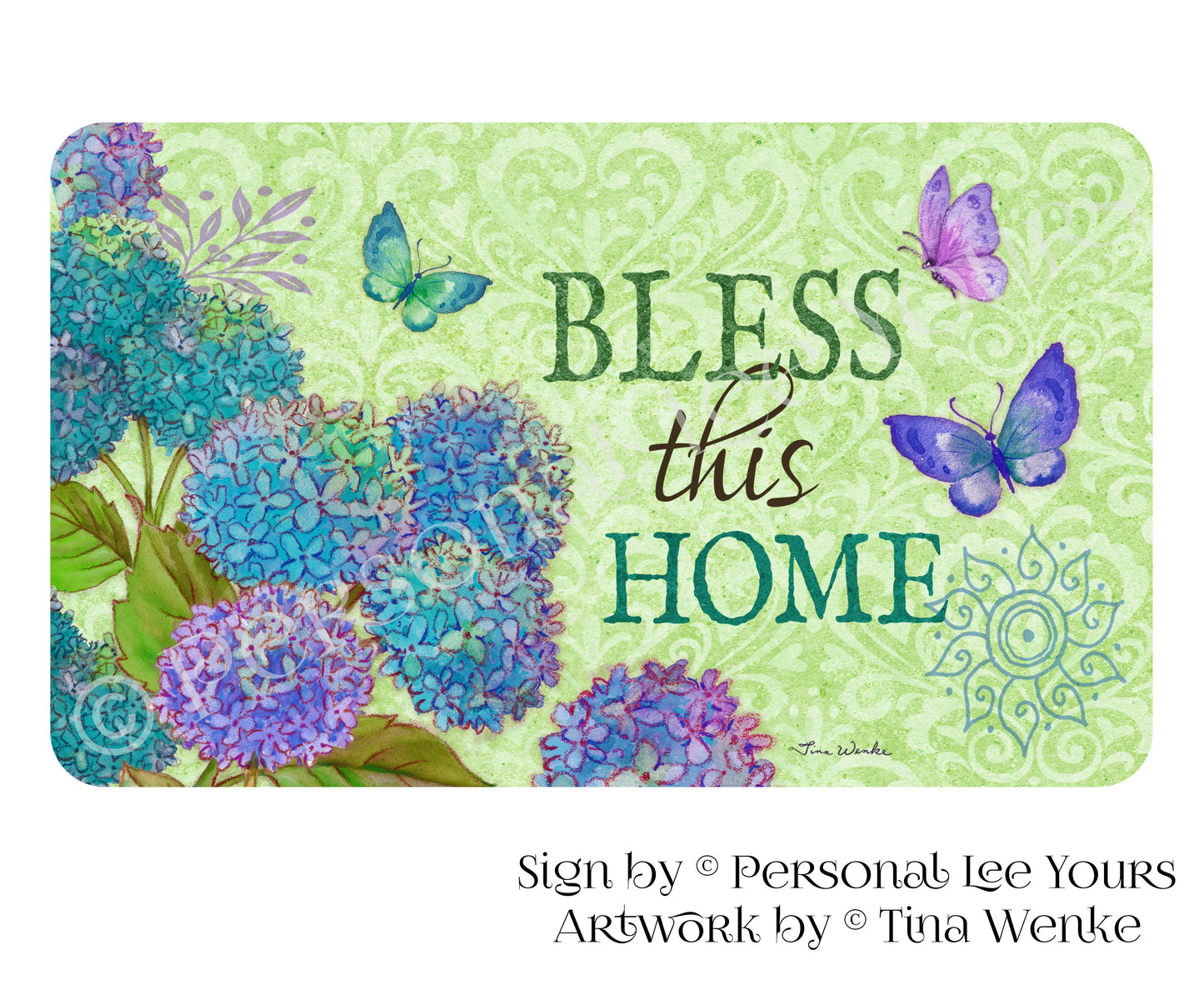 Tina Wenke Exclusive Sign * Bless This Home * Horizontal * 3 Sizes * Lightweight Metal