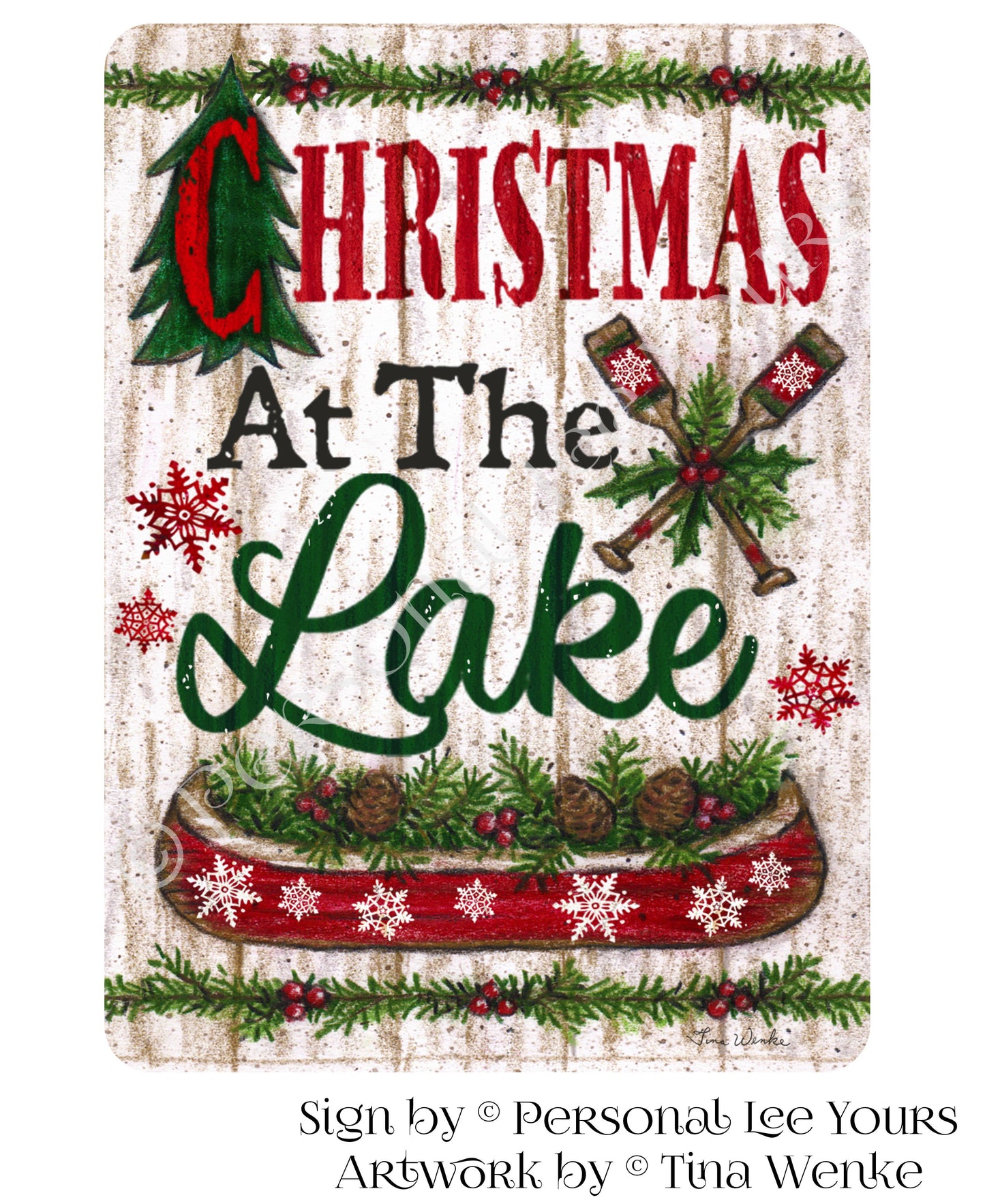 Tina Wenke Exclusive Sign * Christmas At The Lake * Vertical * 2 Sizes * Lightweight Metal