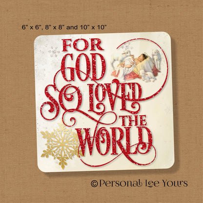 Christmas Wreath Sign * For God So Loved The World * 3 Sizes * Lightweight Metal